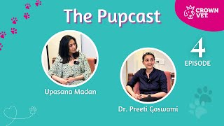 The Pupcast Episode 4 - Paws & Passion: Dr. Preeti's Veterinary Journey.