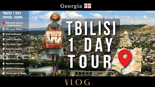 【Georgia Travel】Tbilisi 1 day tour! 11 Places You Must Not Miss! [Tbilisi Sightseeing 2025] .