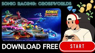 📲 Download Sonic Racing CrossWorlds Mobile for FREE on Android & iOS (Latest Version 2026)! screenshot 1