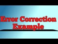 Error Correction With Example