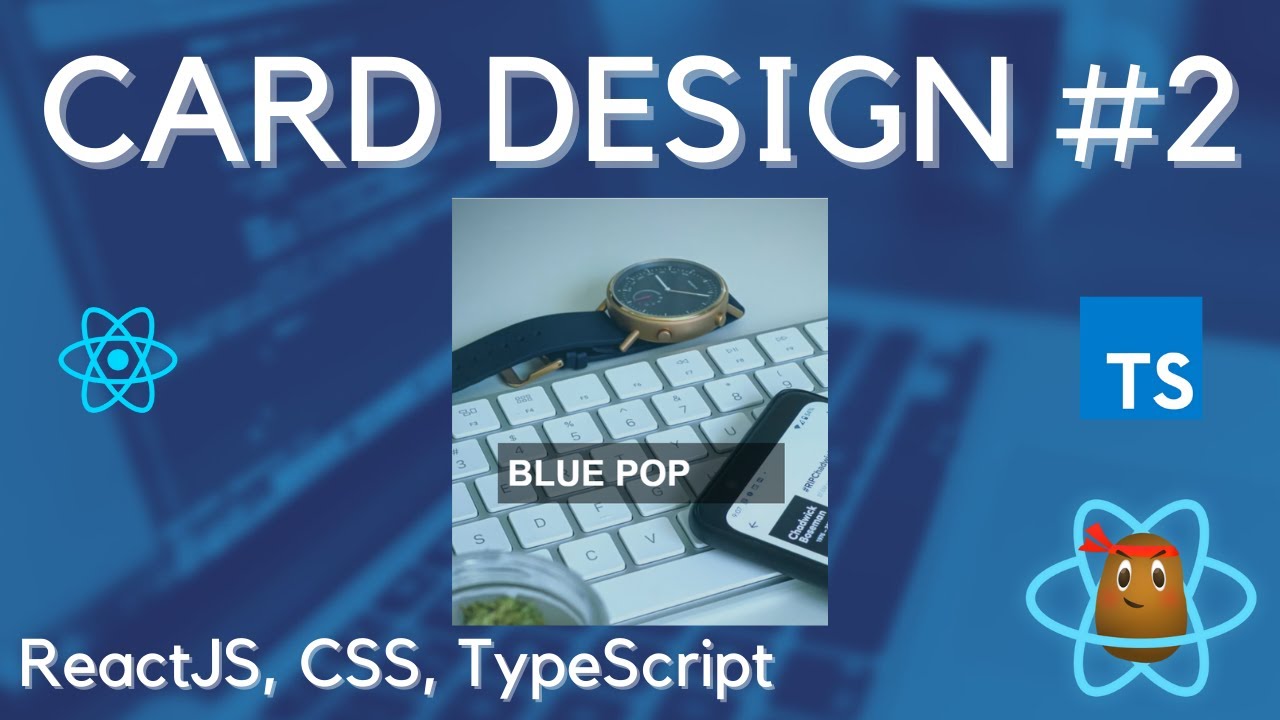 Basic ReactJS Card Component With CSS #2 - Blue Card Design - YouTube