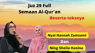Juz 29 Full Nyai Hannah Zamzami dan Ning Sheila Hasina - Lirboyo Kediri