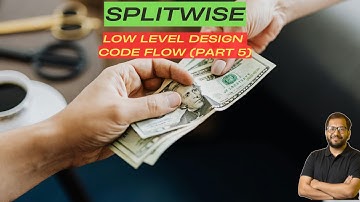 Splitwise Code Walkthrough| Machine Coding Round | Low Level Design - Part 5