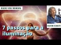 07 Passos para a Iluminação - Nilton Schutz - Rádio Vibe Mundial