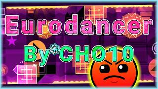 Eurodancer (By CHO10) [All Coins] | Geometry Dash