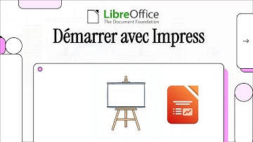 Démarrage Rapide avec LibreOffice Impress : Créez Votre Première Présentation