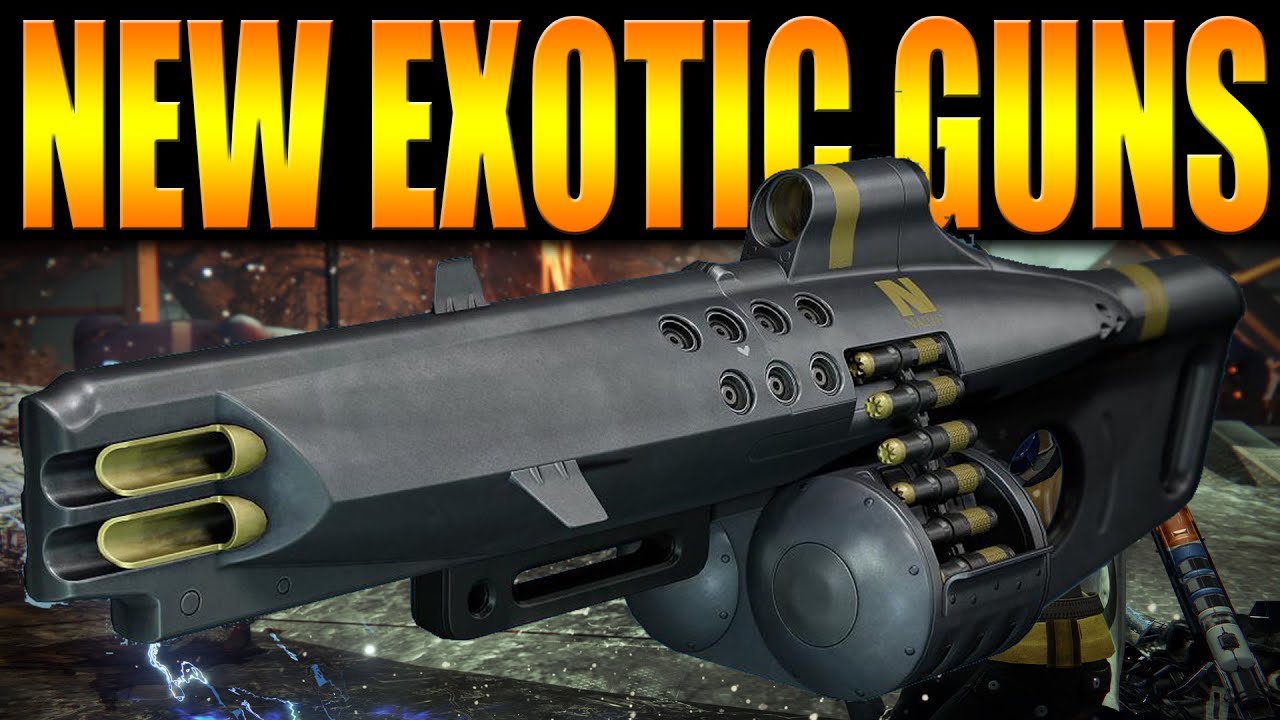 Destiny Rise of Iron | NEW EXOTIC GUNS - NEW WEAPONS!