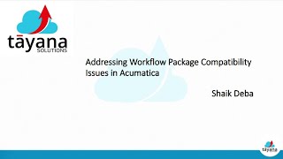 Addressing WorkFlow Package Compatibility Issues in Acumatica Acumatica Project Issues
