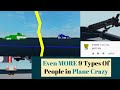 Even MORE 9 Types Of People In Plane Crazy (Roblox)