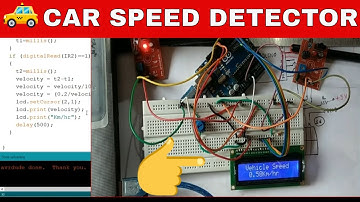 Car Speed Detector using Arduino with IR Sensor