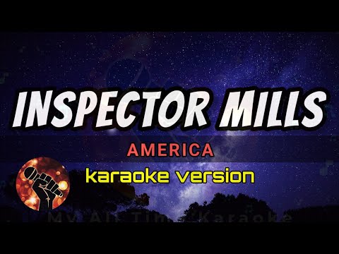 Video thumbnail for INSPECTOR MILLS KARAOKE - AMERICA