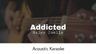 Celebrity Haley Joelle - Addicted (Acoustic Karaoke) Net Worth