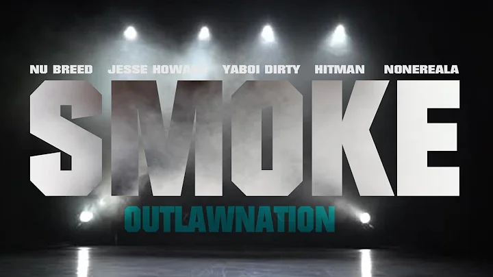 Smoke - Nu Breed - Jesse Howard - YaBoi Dirty - Hi...