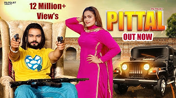 Pittal ( Official Video ) Singer PS Polist New Song 2025 || Latest Haryanvi Song