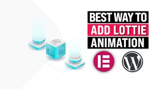 🔴Best Way To Add Lottie Animation In WordPress Website-Method 1