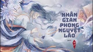 Download lagu [Lời Việt] - Nhân Gian Phong Nguyệt Lão- Hi Nguyệt Nguyệt|| 人间风月老 - 熙月月(OST Tư Ninh)
