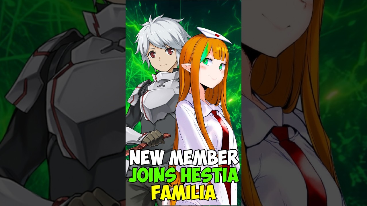 A New Member Joins Hestia Familia 
