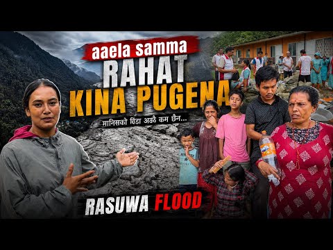 Rasuwa Flood Bata vayo Bijok😭||K Garne Maile