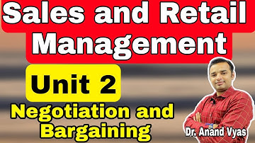 Sales and Retail Management | Unit 2 | MBA 4 Sem | Dr. Anand Vyas
