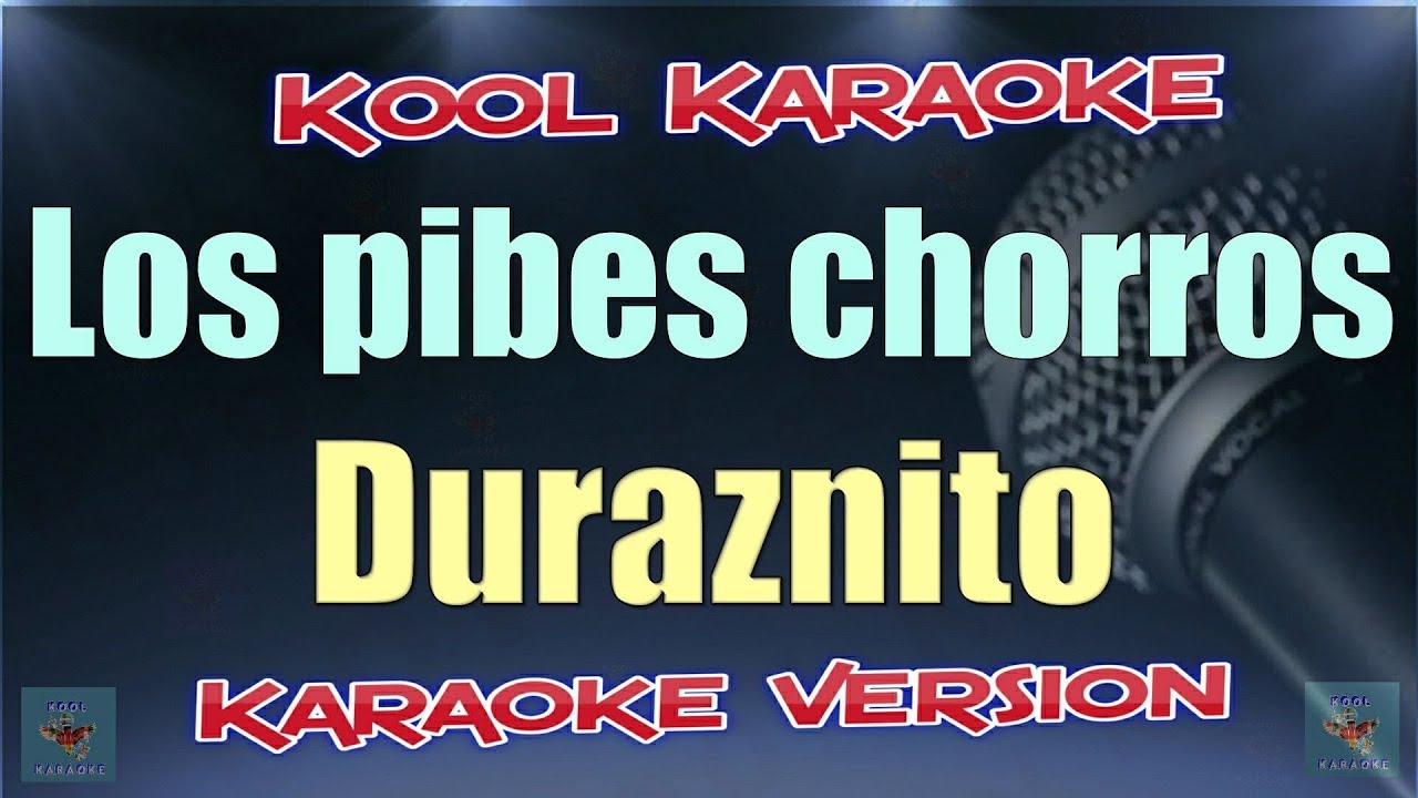 Los Pibes Chorros - Duraznito │Video Lyric Letra 