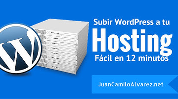 Subir WordPress a Hosting: (Fácil en 12 minutos)