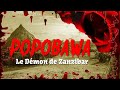 CREEPYPASTA FR POPOBAWA Le Démon De Zanzibar Histoire Originale