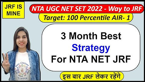 3 Month Best Strategy for NTA NET JRF | By Navdeep Kaur