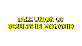 take union of results in mongoid