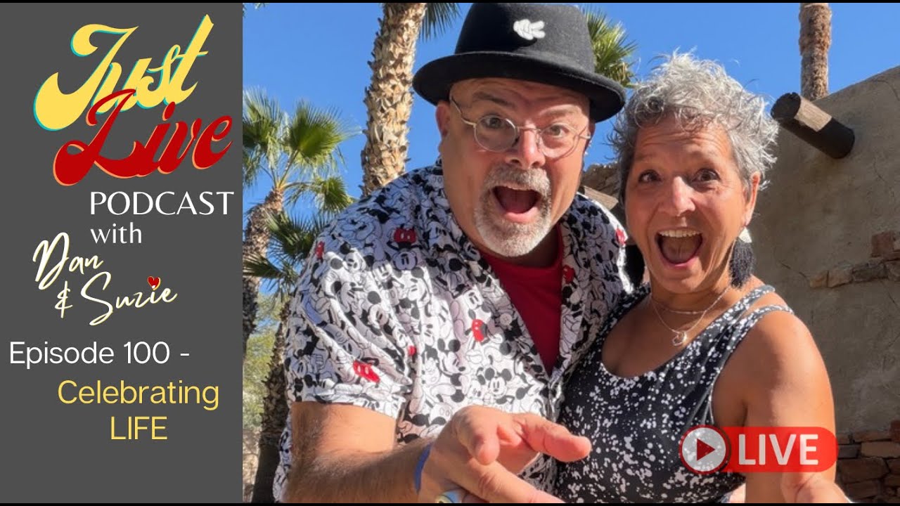 Just Live Podcast Episode 100 - Celebrating Life