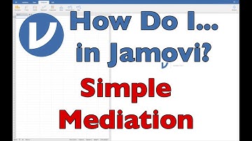 How do I... DO A MEDIATION REGRESSION in Jamovi? (2022)