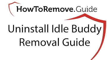 How To Uninstall idle buddy (Removal Guide)