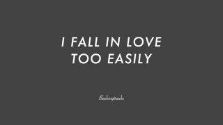 I FALL IN LOVE TOO EASILY chord progression - Jazz Backing Track Play Along chords