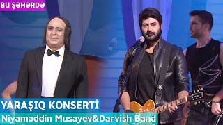 Niyaməddin Musayev & Darvish Band - Dünya Sənin Dünya Mənim (YarAşıq Konserti Noyabr 2023) Resimi