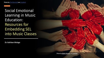Module 3 Introductory Video - Resources for Embedding SEL into Music Classes