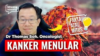 APAKAH KANKER MENULAR ‼️ DR THOMAS SOH