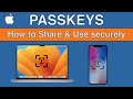 How To share and use PASSKEYS Securely on iPhone iPad & Mac |Passkeys & Passwords Share with Others