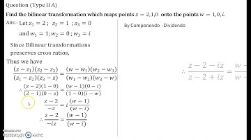 Bilinear transformation Part 6 Cross Ratio and Problems