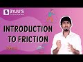 Friction and Motion Insights From Galileo to Everyday Life