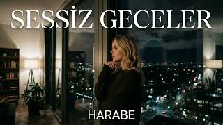Sessiz Geceler I Harabe 🎸 