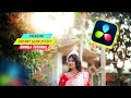 How To Create The DREAMY GLOW EFFECT on DaVinci Resolve Bangla Tutorial