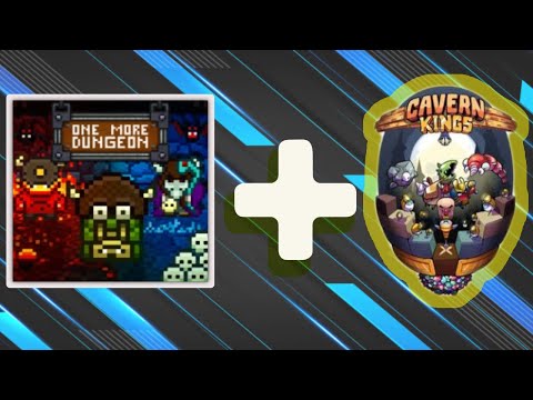 One more dungeon и Cavern kings (мини прохождение)