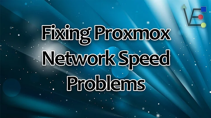 How I fixing a Proxmox Network Speed Problem