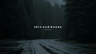 david kushner - skin and bones (sped up   reverb)