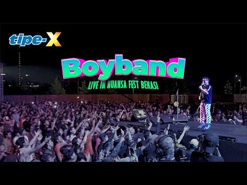 TIPE-X - BOYBAND LIVE IN NUANSA FEST TRANSERA BEKASI