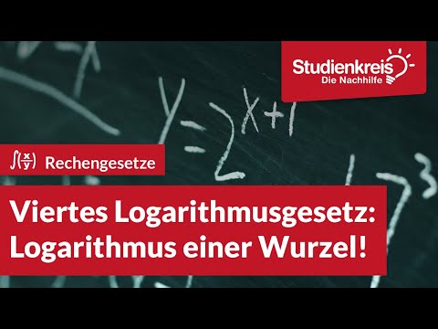 Viertes Logarithmusgesetz: Logarithmus einer Wurzel! | Mathe verstehen mit dem Studienkreis