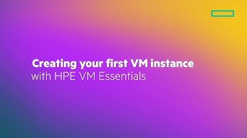 Creating your first VM instance with HPE Morpheus VM Essentials