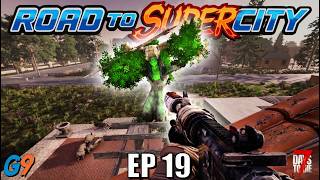 7 Days to Die - Road to SuperCity EP19 (She's Got Alotta Bush)