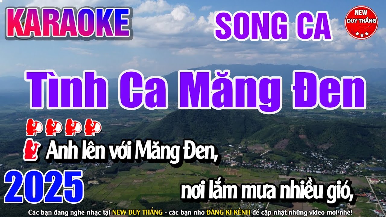 Karaoke Song Ca Tình Ca Măng Đen  - New Duy Thắng