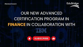 Full Our New Advanced Certification Program in Finance in collaboration with IBM Guide