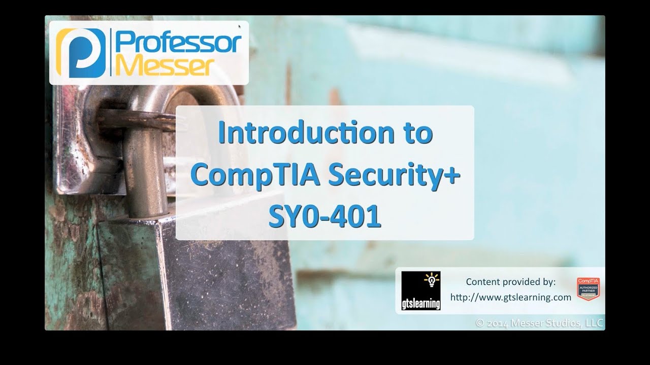 Introduction to CompTIA SY0-401 Security+ Certification